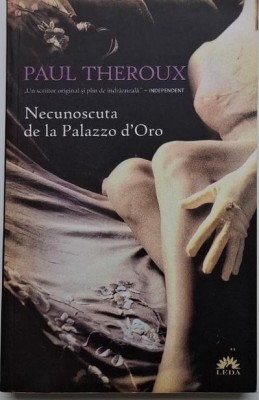 Necunoscuta de la Palazzo d&amp;#039;Oro &amp;ndash; Paul Theroux foto
