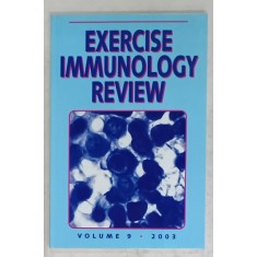EXERCISE IMMUNOLOGY REVIEW , VOLUME 9 , 2003