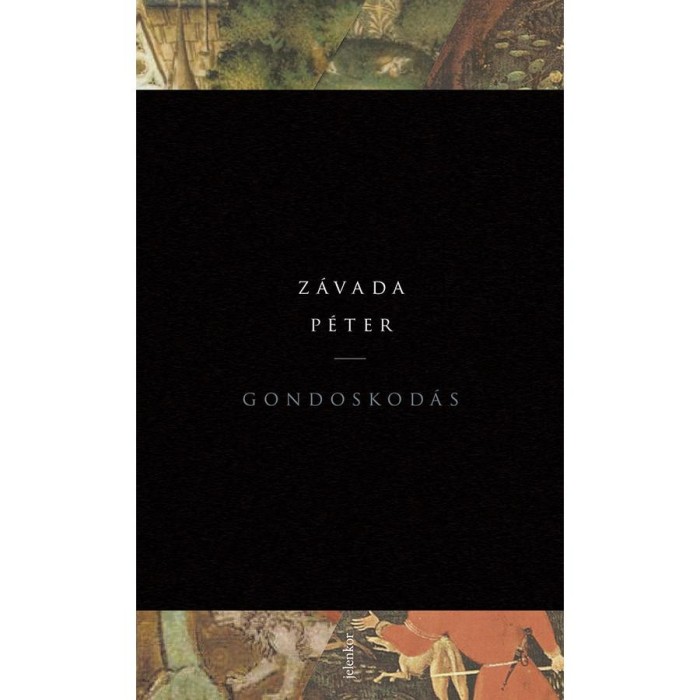 Gondoskod&aacute;s - Z&aacute;vada P&eacute;ter