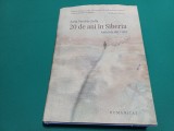 20 DE ANI &Icirc;N SIBERIA *AMINTIRI DIN VIAȚĂ / ANIȚA NANDRIȘ-CUDLA / 2013 * 27