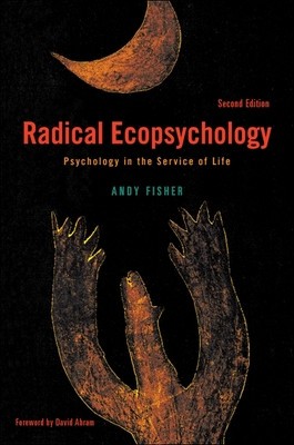 Radical Ecopsychology, Second Edition: Psychology in the Service of Life foto