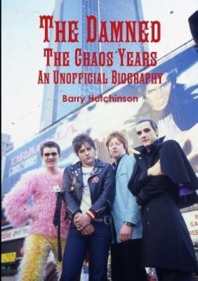 The Damned - The Chaos Years: An Unofficial Biography foto