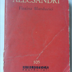 (C452) VASILE ALECSANDRI - FANTANA BLANDUZIEI