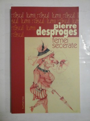 FEMEI SECERATE - PIERRE DESPROGES foto