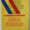 ISTORIA POPORULUI ROMAN IN CONCEPTIA PRESEDINTELUI NICOLAE CEAUSESCU , 1988