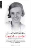 Cuv&acirc;nt cu cuv&acirc;nt - Paperback brosat - Lilianna Lunghina - Humanitas