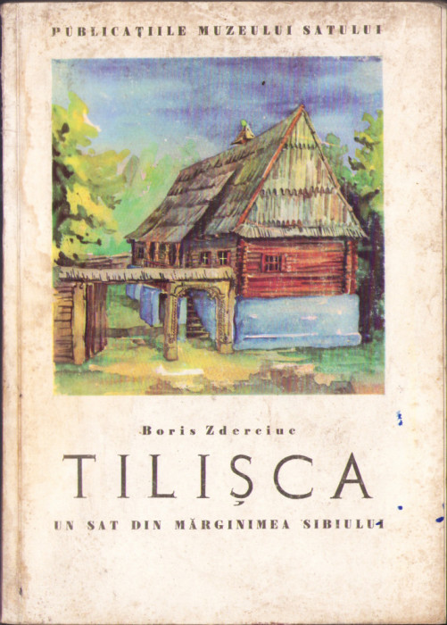 HST C1206 Tilișca Un sat din Mărginimea Sibiului 1963 Zderciuc