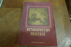 Retrospective medicale sub redactia : G. Bratescu Editura Medicala 1985 foto