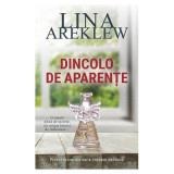 Dincolo de aparente - Lina Areklew
