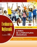 VREAU SA STIU. EVALUARE NATIONALA. LIMBA SI LITERATURA ROMANA. Clasa a VIII-a. 2022 - Litera