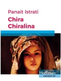 Chira Chiralina | Panait Istrati, 2019, Hoffman