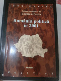 Cristian Preda - Rom&acirc;nia politică &icirc;n 2001
