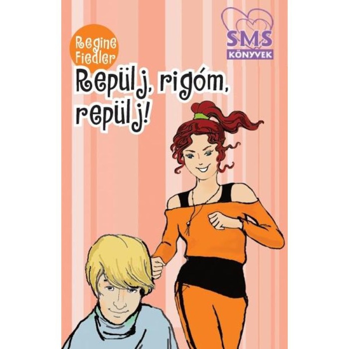 Rep&uuml;lj, rig&oacute;m, rep&uuml;lj! - Fiedler