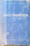 CALCULUL PROBABILITATILOR SI APLICATII-O. ONICESCU, G. MIHOC, C.T. IONESCU TULCEA-258411