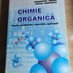 Chimie organica - Teorie, probleme, exercitii, aplicatii - Paraschiva Arsene s.a