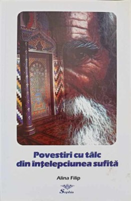 POVESTIRI CU TALC DIN INTELEPCIUNEA SUFITA-ALINA FILIP-250409 foto