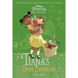 Tiana&#039;s Best Surprise