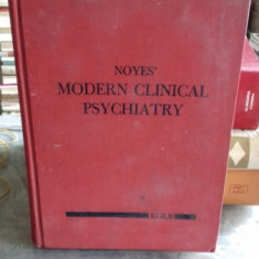 NOYES' MODERN CLINICAL PSYCHIATRY - LAWRENCE C. KOLB (PSIHIATRIE CLINICA MODERNA)