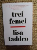 Trei femei - Lisa Taddeo