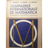 OLIMPIADELE INTERNATIONALE DE MATEMATICA. PROBLEME, REZOLVARI, PUNCTAJ-E.A. MOROZOVA, I.S. PETRAKOV, V.A. S-111054