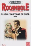 Rocambole: Clubul valetilor de cupa vol.4 - Ponson du Terrail