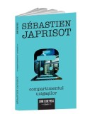 Compartimentul ucigașilor - Paperback brosat - S&eacute;bastien Japrisot, Petru Frandin - Crime Scene Press