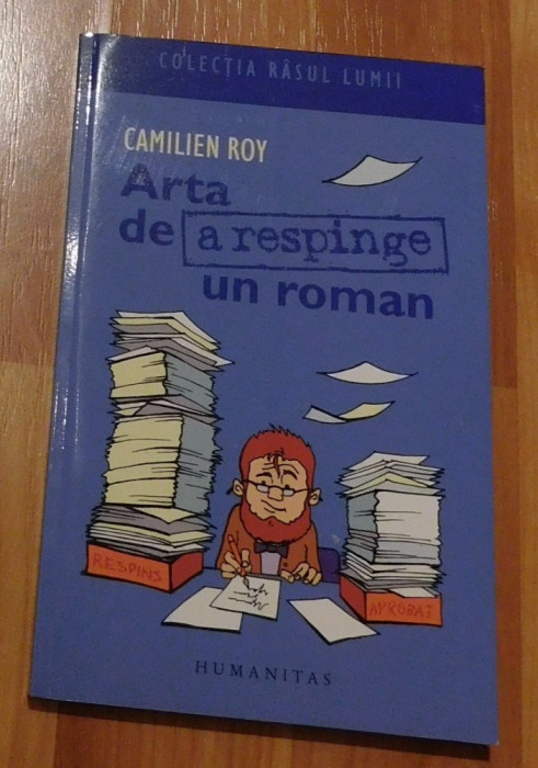 Arta de a respinge un roman&nbsp;de Camilien Roy Rasul lumii