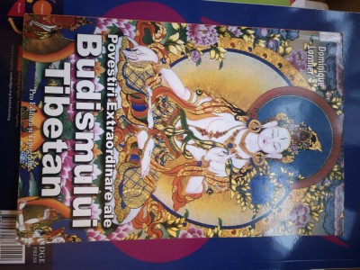 Povestiri extraordinare ale Budismului Tibetan - Dominique Lormier, 2007, 147 p foto