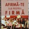 Afirma-te sub propria firma - Burke Hedges