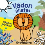 Vadon &aacute;llatai f&uuml;rdősk&ouml;nyv - sz&iacute;nv&aacute;lt&oacute;s, m&aacute;gikus k&eacute;pekkel