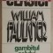 William Faulkner - Gambitul calului (vezi detalii pentru livrare)