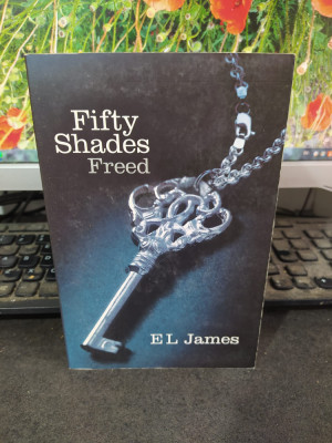 EL James, Fifty Shades Freed, Arrow Books, limba engleză, Londra 2012, 146 foto