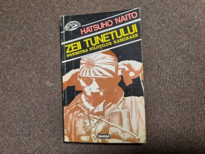 ZEII TUNETULUI - POVESTEA PILOTILOR KAMIKAZE de HATSUHO NAITO , 1995 foto