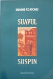 SUAVUL-DRAGOS COJOCARU