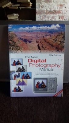 THE NEW DIGITAL PHOTOGRAPHY - PHILLIP ANDREWS (MANUAL) foto