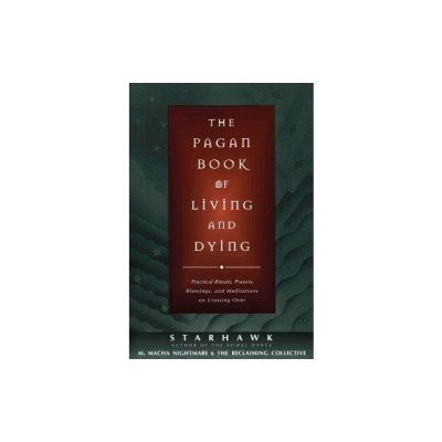 The Pagan Book of Living and Dying: T/K foto