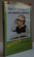 CELE 100 DE REGULI ALE EDUCARII COPILULUI , 2012 , foto