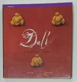 DALI , LE TRIANGLE DE L &#039;AMPOURDAN , photos de JORDI PUIG , textes de SEBASTIA ROIG , 2003