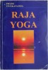 Raja Yoga - Swami Vivekananda, Carte Spiritualitate, Ezoterism, Hinduism, Coperta Brosata/Cartonata, Limba Romana