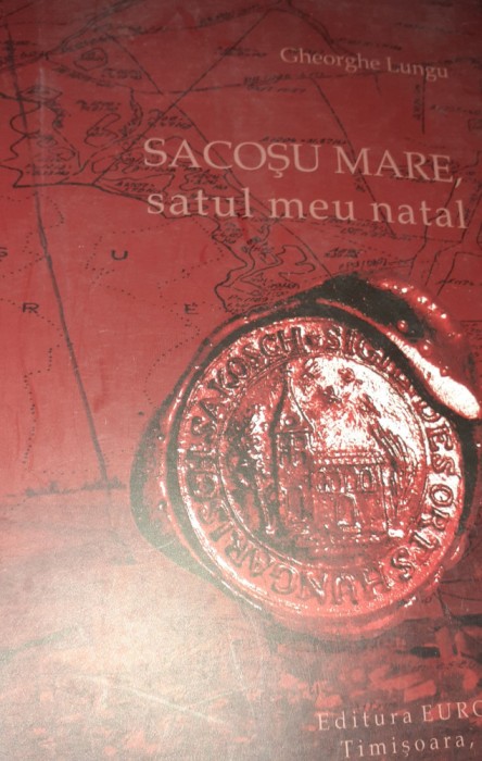 SACOSUL MARE SATUL MEU NATAL BANAT