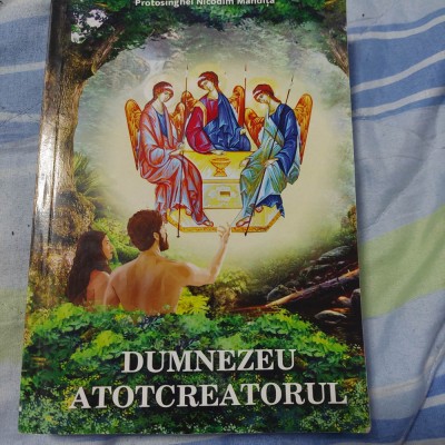 Carte religioasa vintage DUMNEZEU ATOTCREATORUL Protosinghel NICODIM MANDITA foto