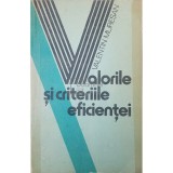 Valentin Muresan - Valorile si criteriile eficientei (Editia: 1986)