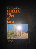 PAN V. VANDOROS - GRECIA CU ZEI SI FARA