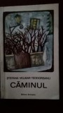 Caminul-Stefana Velisar Teodoreanu