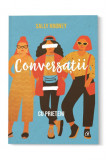 Conversatii cu prietenii &ndash; Sally Rooney