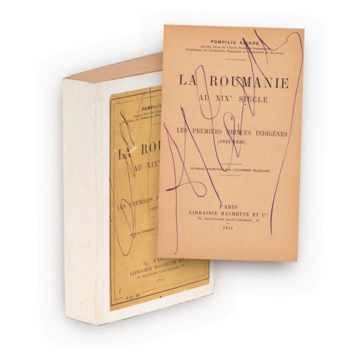 Pompiliu Eliade, La Roumanie au XIX si&egrave;cle, 1914, cu semnătura lui Alexandru Tell