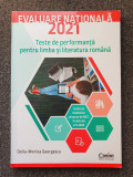 EVALUAREA NATIONALA 202 TESTE PERFORMANTA LIMBA SI LITERATURA ROMANA - Georgescu