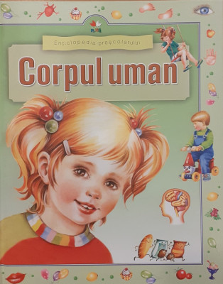 Corpul uman Enciclopedia prescolarului foto