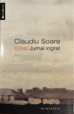 Extaz. Jurnal ingrat foto