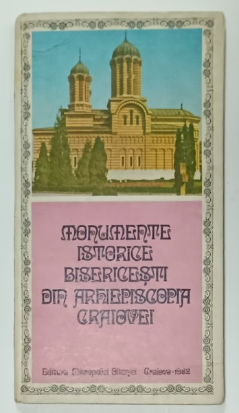 MONUMENTE ISTORICE BISERICESTI DIN ARHIEPISCOPIA CRAIOVEI , 1962
